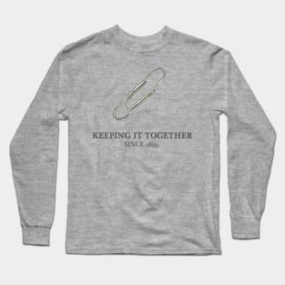 Keeping it together Long Sleeve T-Shirt